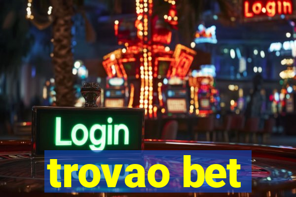 trovao bet